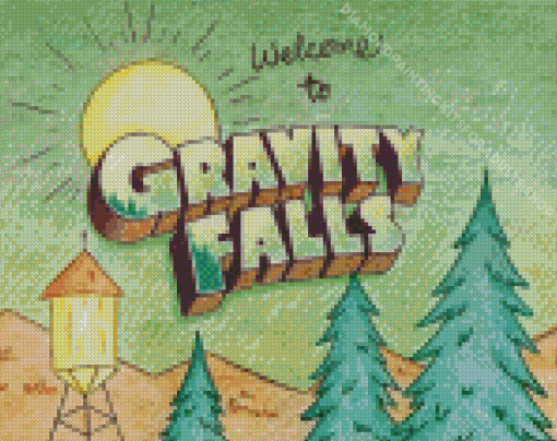 Welcome To Gravity Falls Diamond Painting