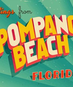 Greetings From Pompano Beach Poster Diamond Painting