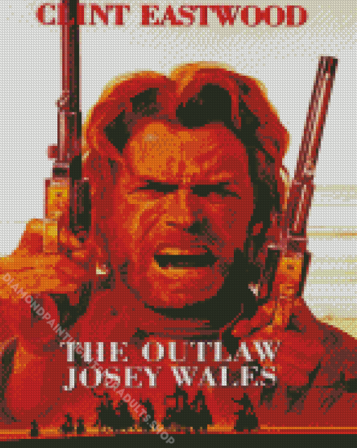 Outlaw Josey Wales Poster Diamond Painting