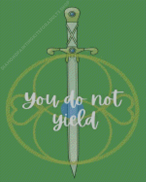 You Do Not Yield Quote Diamond Painting